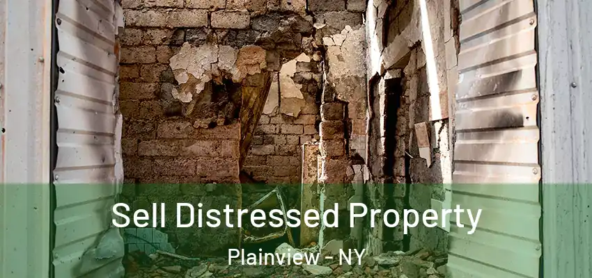 Sell Distressed Property Plainview - NY